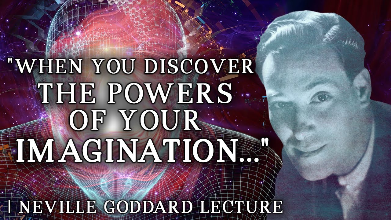"When you Discover The Powers Of Your Imagination..." | Neville Goddard Lecture