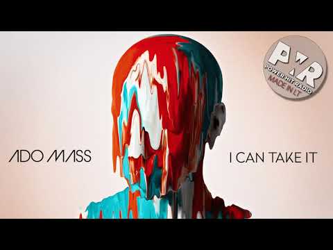 Ado Mass - I Can Take It
