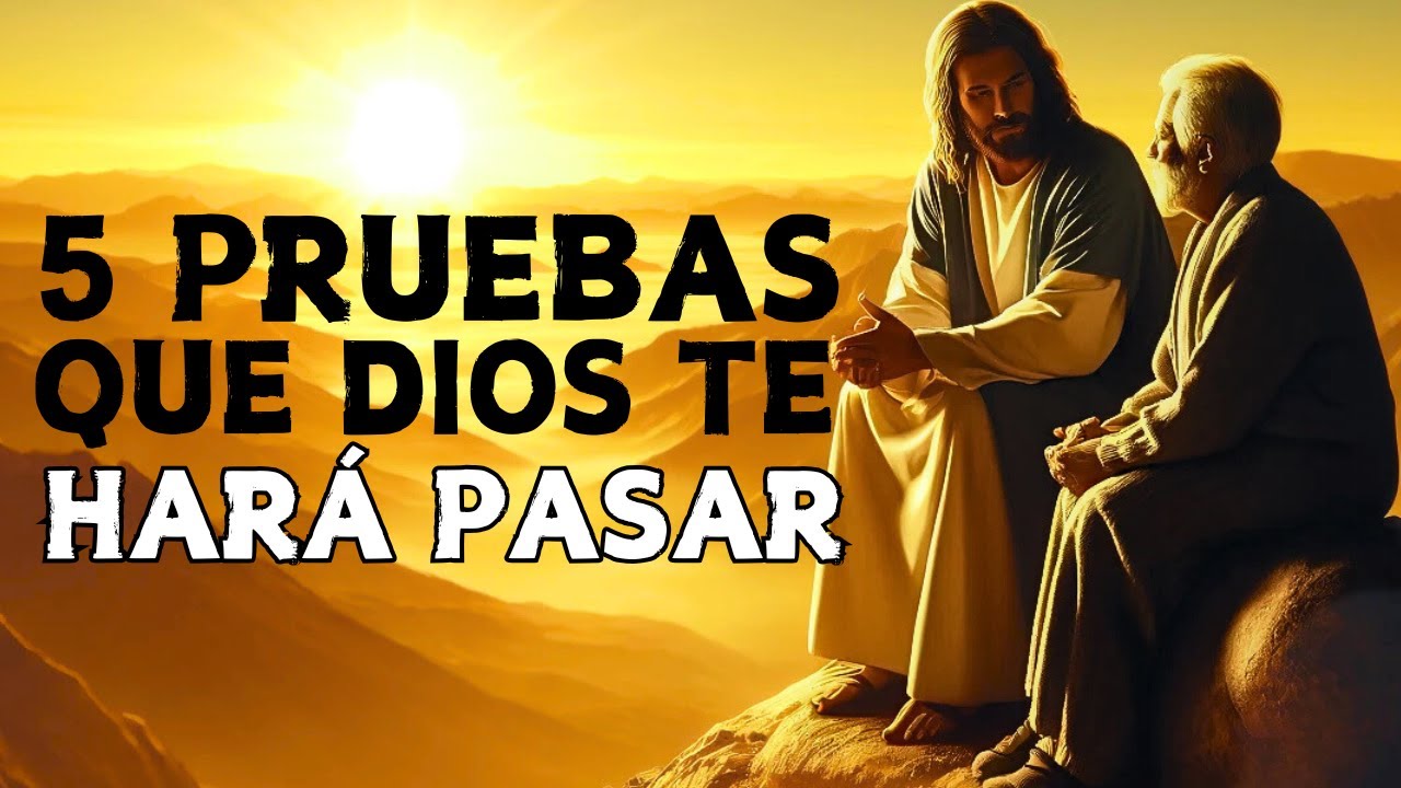 Las 5 Pruebas Que Dios Te Hará Pasar Antes de Abrirte Las Puertas del Destino