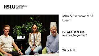 MBA & Executive MBA Luzern – Für wen lohnt sich welches Programm?