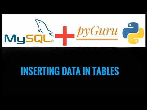 pySQL 8 | Inserting data into tables | #pyGuru