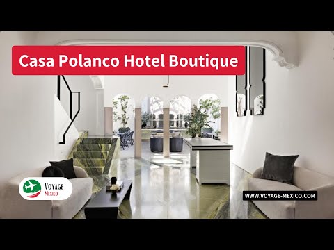 Casa Polanco Hotel Boutique - Full Review | Voyage Mexico