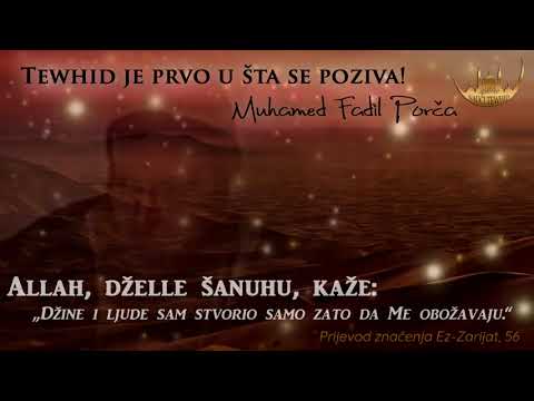 Tewhid je prvo u šta se poziva - Hfz Dr. Muhamed Porča
