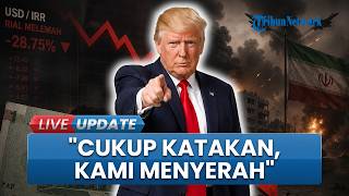 Rial Anjlok! Blokade AS Tekan Ekonomi Iran ke Titik Terendah, Trump Katakan Saja Kami Menyerah