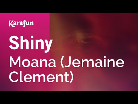 Shiny - Moana (Jemaine Clement) | Karaoke Version | KaraFun