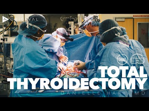Total Thyroidectomy - Dr. Danielle Hari