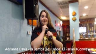 Adrianna Davis   La Bamba Los Lobos El Parian #Conway #Arkansas #Karaoke by @KeysDAN