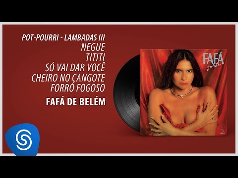 Fafá de Belém - Negue/TiTiTi/Só Vai Dar Você/Cheiro no Cangote/Forró Fogoso [Áudio Oficial]