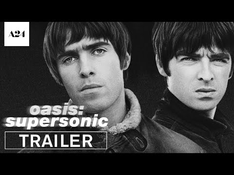 Oasis: Supersonic | Official Trailer HD | A24