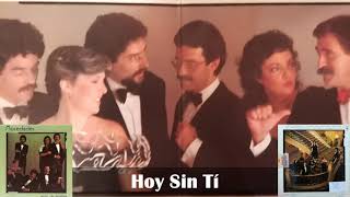 Hoy sin tí/Mocedades 1982 (Audio/Lyric)