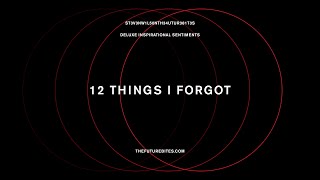 12 THINGS I FORGOT Music Video