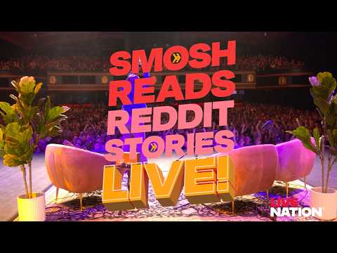 SMOSH Reads Reddit Stories Live! | Live Nation UK