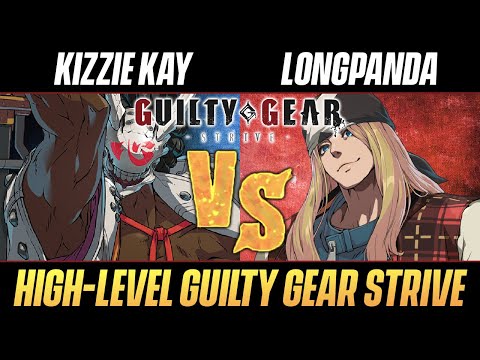 Guilty Gear Strive - High-Level Gameplay | NAGORIYUKI (Kizzie Kay) vs AXL (Longpanda)