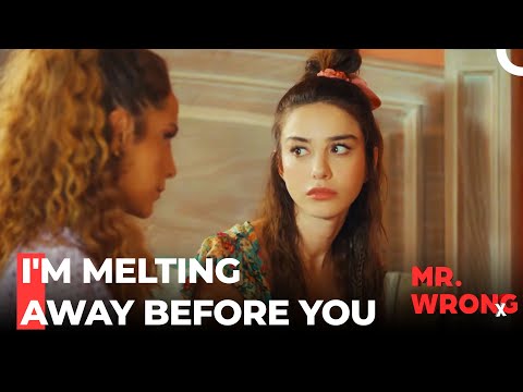 Ezgi Falls In Love With Ezgi! - Mr. Wrong