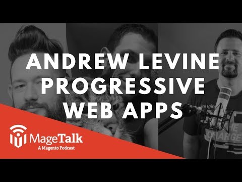 Andrew Levine on PWA