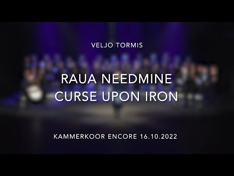 Veljo Tormis - Curse Upon Iron / Raua Needmine