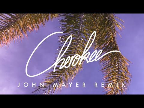 John Mayer - Moving On And Getting Over (Cherokee Remix)