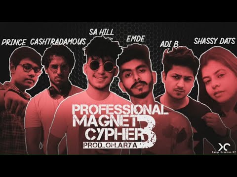 PM CYPHER 3 | SA Hill, CASHTRADAMOUS, SHASSY DATS,  ADI B, EMDE PRINCE | Prod By oh ARYA