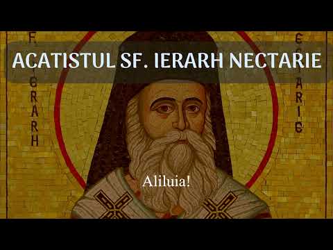 Acatistul SF. NECTARIE DE LA EGHINA [scris și cântat, pe capitole] - Pr. Vlad Roșu