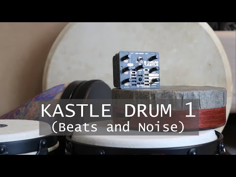 KASTLE DRUM 1 (Beats and Noise)