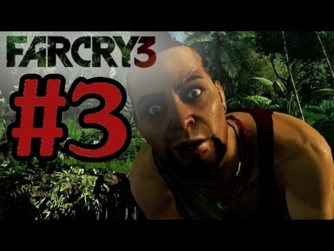 Far Cry 3 Walkthrough Part 3 Gameplay Uncharted Territory - Xbox 360 Gameplay
