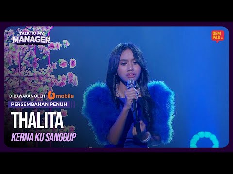THALITA - KERNA KU SANGGUP | TALK TO MY MANAGER MINGGU 5 #UMobile5G #Unbeatable5G #UFamily