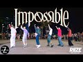 KPOP IN PUBLIC ONE TAKE RIIZE 라이즈 Impossible DANCE COVER Z AXIS FROM SINGAPORE