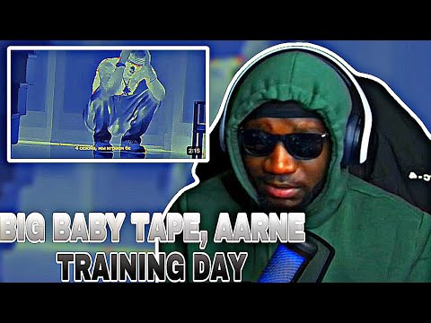 Big Baby Tape, Aarne - Training Day | REACTION