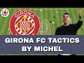 Girona FC tactics by Michel! (2023-2024)