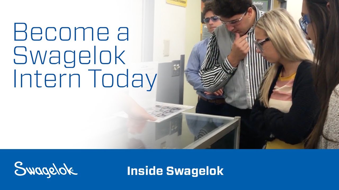 Become a Swagelok Intern Today