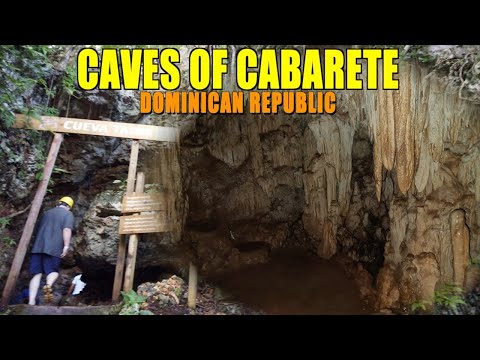 EXPLORING LAS CUEVAS DE CABARETE ( CAVES OF CABARETE)