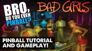 A very BAD GIRLS X-Mas (Gottlieb, 1988) "Bro, do you even pinball?"