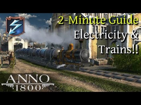 Guide to Anno 1800 OIL, ELECTRICITY, AND TRAIN LAYOUTS