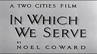 In Which We Serve (1942)