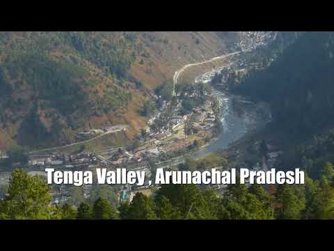 Arunachal Pradesh Tourism || Tenga Valley, || West Kameng ...
