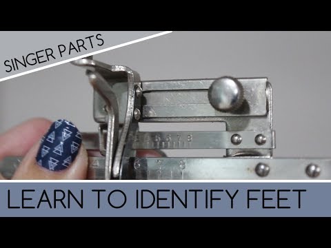 How to Identify Singer Simanco Sewing Machine Feet and SINGER 66 Examples
