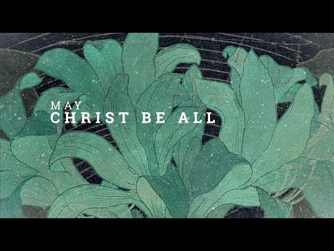 Christ Be All Music Video by Grace Worship