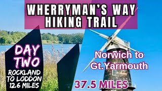 Wherryman’s Way - DAY 2, Rockland to Loddon, 12.6 mile, Norfolk, U.K.