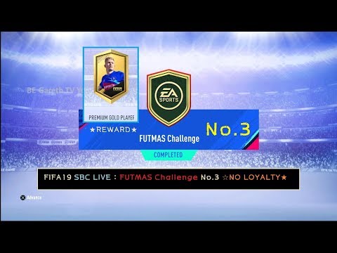 FIFA19 SBC LIVE : FUTMAS Challenge - No.3 ☆NO LOYALTY★