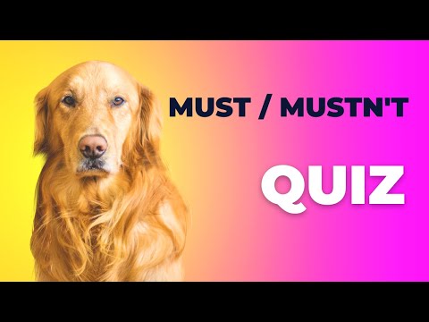 Must mustn't quiz