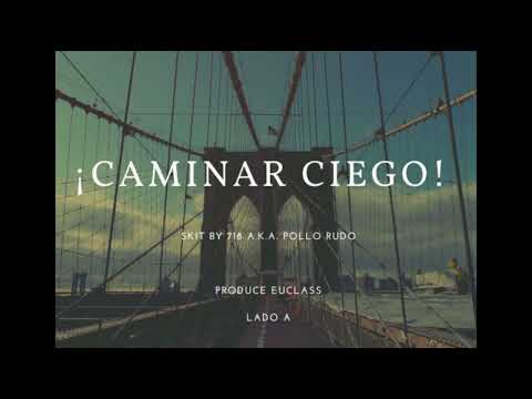 La Sucia Escena 2022 - Este año no hay cosechas- Lado A 13- Caminar ciego (skit) 718 (prod. Euclass)