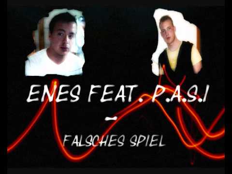 Enes feat. P.A.S.I  -  Falsches Spiel