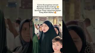 Download lagu Celine Evangelista Umroh Bersama Anak-anaknya 🥰 #celineevangelista #shorts mp3