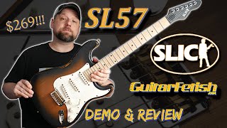 Slick SL57 | Budget Strat Goodness from GuitarFetish