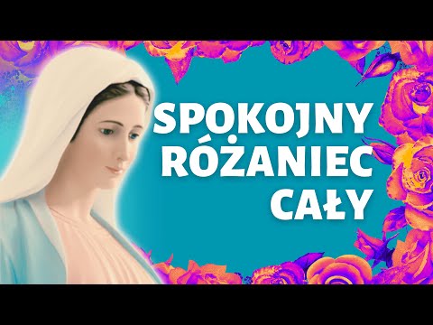 RÓŻANIEC CAŁOŚĆ | SPOKOJNY RÓŻANIEC | ks. Mateusz Szerszeń CSMA
