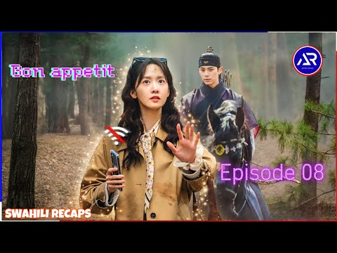 ANARUDI MIAKA YA ZAMANI NA KUKUTANA NA MFALME KATILI | Your Majesty Episode 08 |  SWAHILI RECAPS