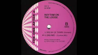 Rhythm On The Loose - Dreams (Cyclone Mix)