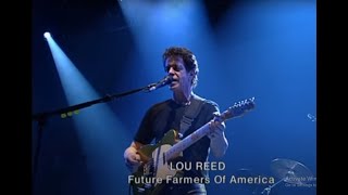 LOU REED  - Future Farmers of America -  DÜSSELDORF   PHILIPSHALLE   29th of April 2000