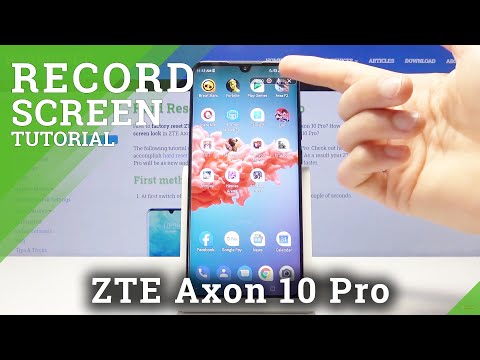 How to Record Screen in ZTE Axon 10 Pro – Screen Recorder