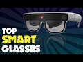 7 Best Smart Glasses You Can Buy In 2024